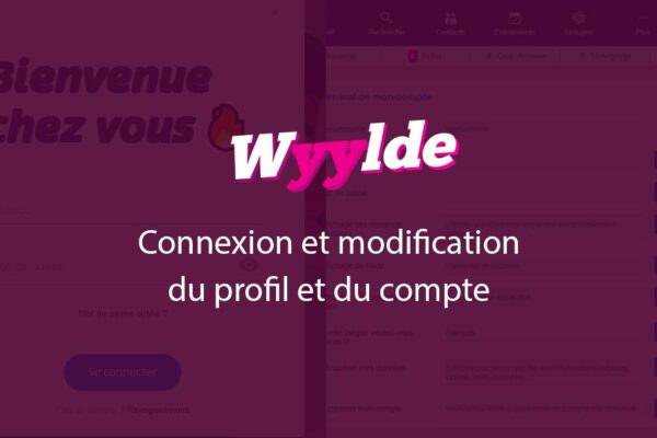 wyylde connexion et modification du profil et du compte
