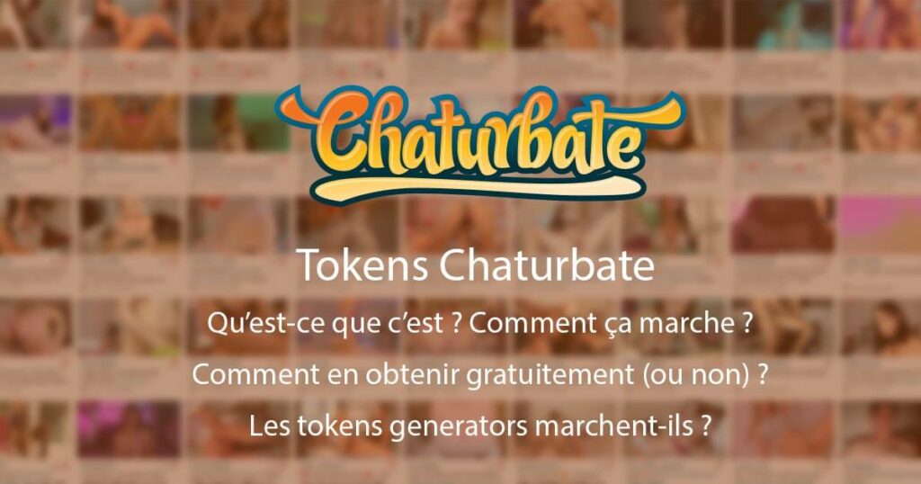 token chaturbate tip pourboire tout savoir
