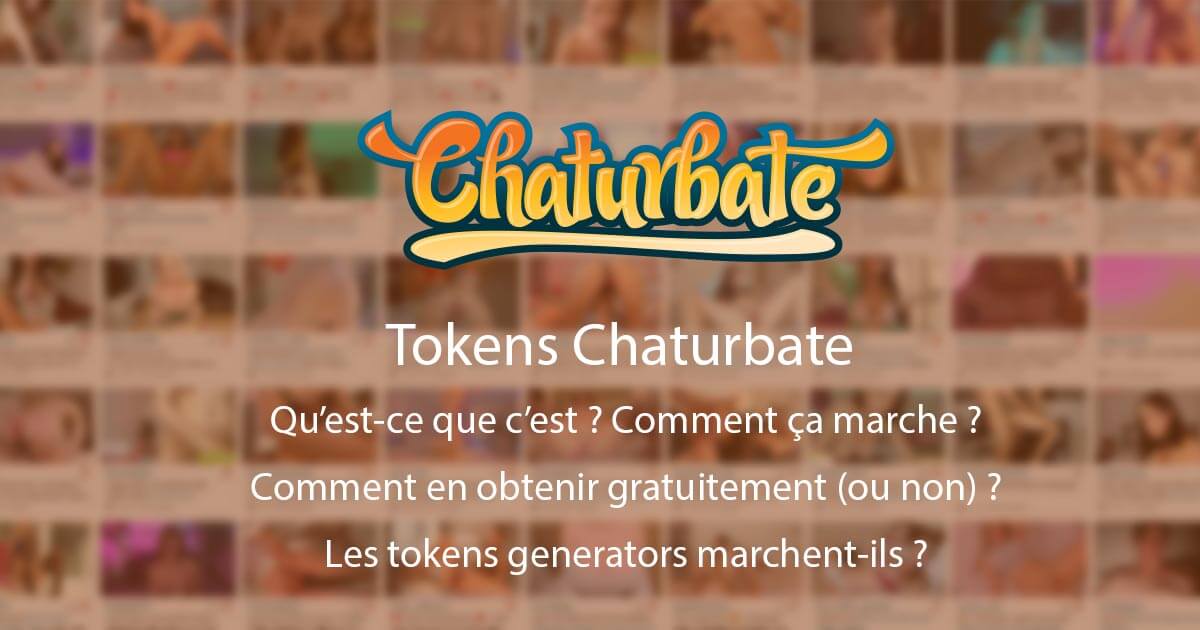token chaturbate tip pourboire tout savoir