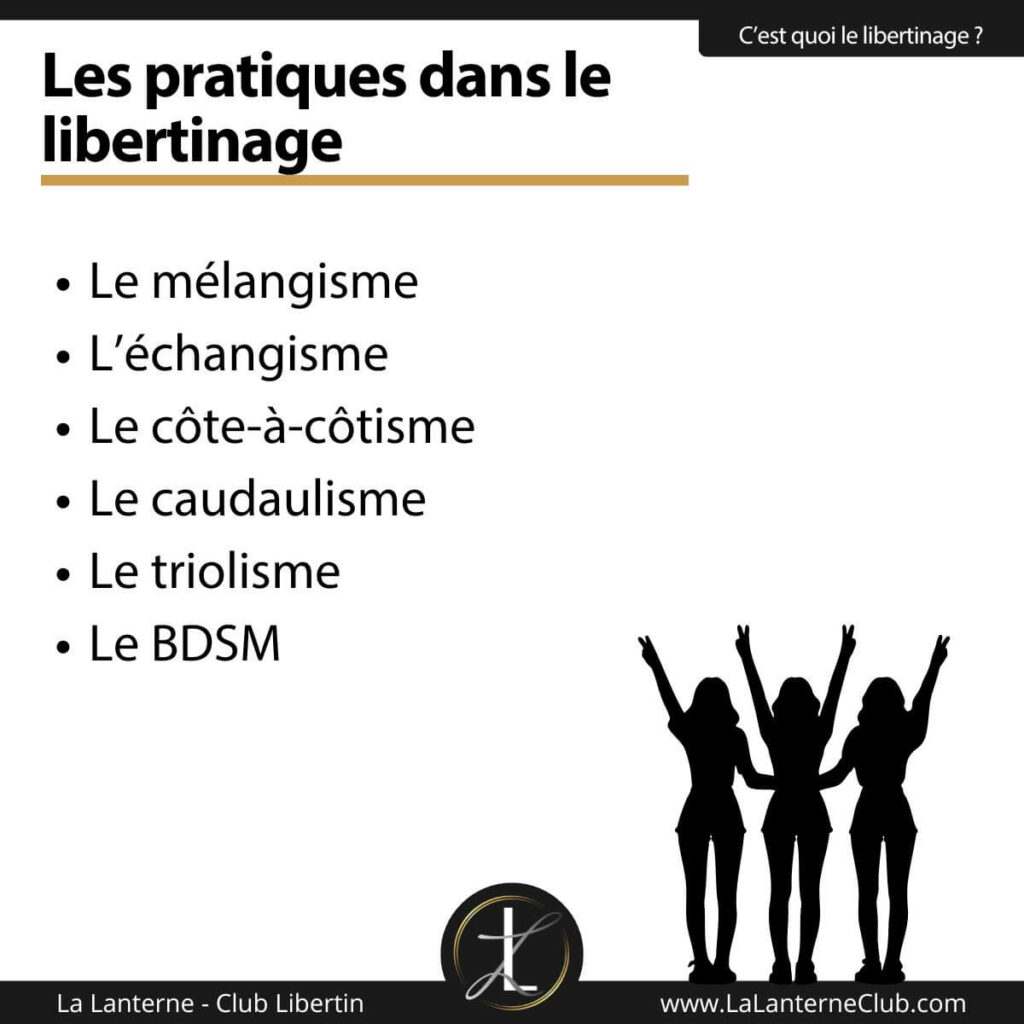 Quelles sont les différentes pratiques liées au libertinage ?