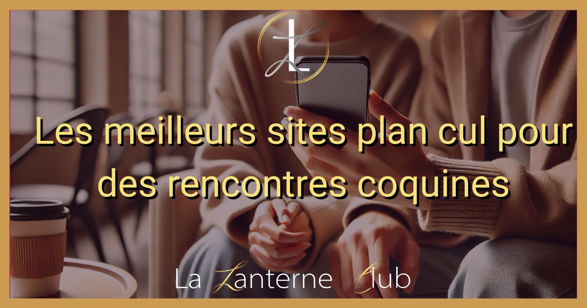 meilleurs sites coquins
