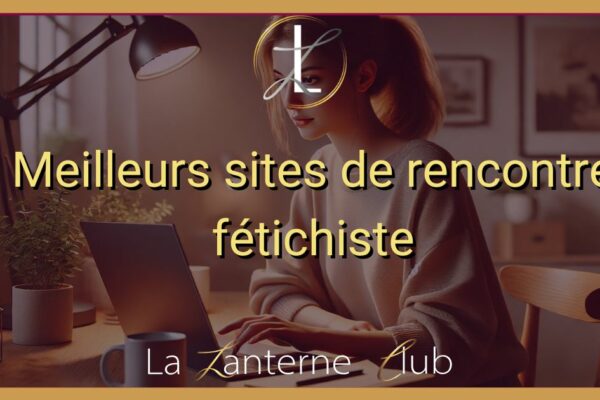 meilleurs sites fetichiste