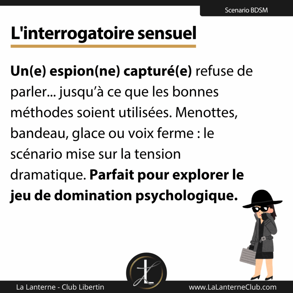 scenario bdsm interrogatoire sensations
