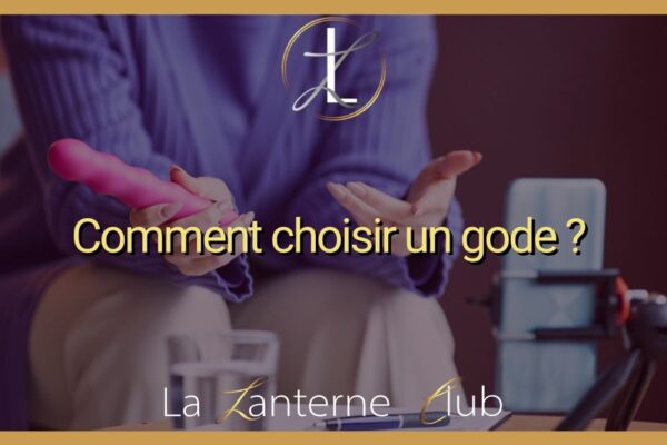comment choisir gode