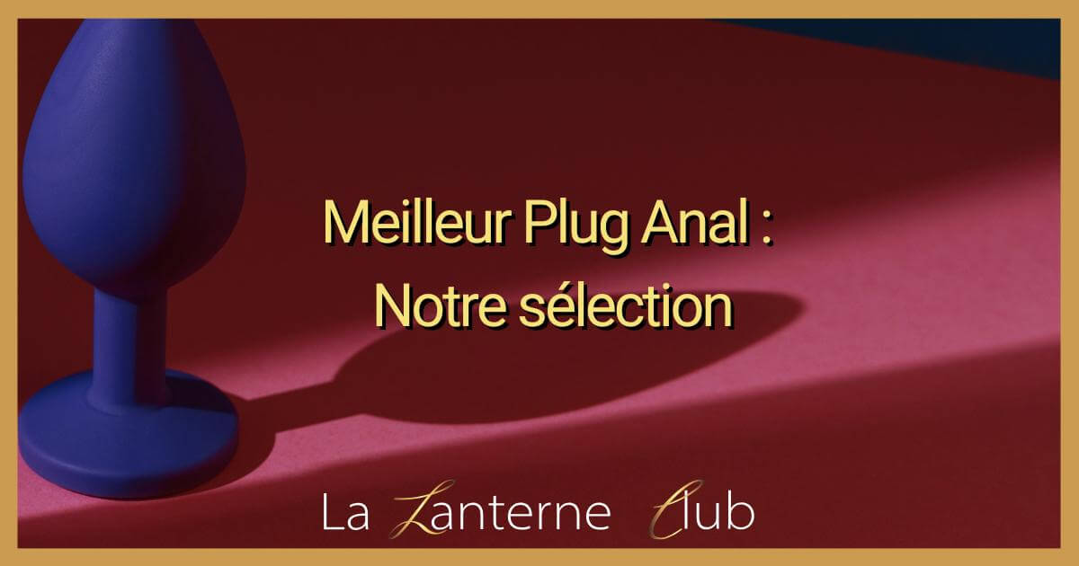 meilleur plug anal